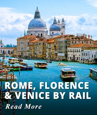 Rome, Florence & Venice by Rail Tour